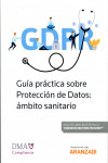 Guía práctica sobre protección de datos. Ámbito sanitario | 9788413097626 | Portada