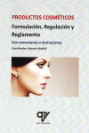 Productos Cosméticos. Formulación, Regulación y Reglamento | 9788412023534 | Portada