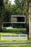 Modern Organic Homes. Arquitectura sostenible con estilo | 9788417557218 | Portada