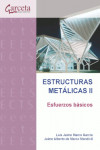 Estructuras Metálicas II. Esfuerzos básicos | 9788417289614 | Portada