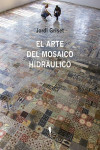 El arte del mosaico hidráulico | 9788412227963 | Portada
