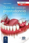 Guías de Casos en Prostodoncia Total y Parcial | 9786287528451 | Portada