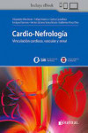 Cardio-Nefrología. Vinculación Cardíaca, Vascular y Renal | 9789878452685 | Portada