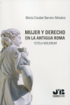 Mujer y derecho en la antigua Roma. Tutela mulierum | 9788410044005 | Portada
