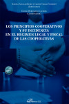 Los principios cooperativos y su incidencia en el régimen legal y fiscal de las cooperativas | 9788411707589 | Portada