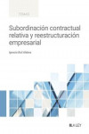 Subordinación contractual relativa y reestructuración empresarial | 9788419905550 | Portada