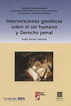 Intervenciones genéticas sobre el ser humano y Derecho penal | 9788498361698 | Portada