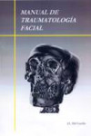 Manual de traumatología facial | 9788461165872 | Portada