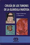Cirugia de los tumores de la glandula parotida | 9789588328218 | Portada