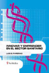 Innovar y emprender en el sector sanitario | 9788497513524 | Portada