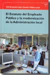 El estatuto del empleado público y la modernización de la Administración local | 9788497043410 | Portada