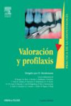 PRÁCTICA DE LA ODONTOLOGÍA. Valoración y profilaxis | 9788445817674 | Portada