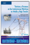 Técnicas y procesos en las instalaciones eléctricas en media y baja tensión | 9788497326636 | Portada