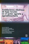 Instalaciones eléctricas de baja tensión en el sector agrario y agroalimentario | 9788484763246 | Portada