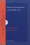 Patentes farmacéuticas y el acuerdo ADPIC | 9788498363234 | Portada