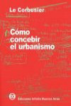 Cómo concebir el urbanismo | 9789879393116 | Portada