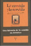 Lo comido y lo servido | 9788497042543 | Portada