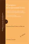 El justiprecio de la expropiación forzosa: estudio de su determinación y pago, con especial consideración de las valoraciones urbanísticas | 9788498363265 | Portada