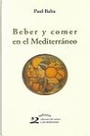 Beber y comer en el Mediterráneo | 9788496327436 | Portada