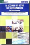 La acción y los retos del sector público | 9788492453061 | Portada