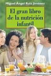 El gran libro de la nutrición infantil | 9788497543132 | Portada