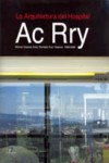 La arquitectura del hospital: Ac Rry : 1968-2008 | 9788479788551 | Portada