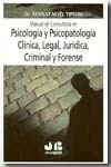 Manual de consultoría en psicología y psicopatología clínica, legal, jurídica,criminal y forense | 9788476988121 | Portada