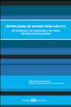 TECNOLOGÍAS DE ACCESO PARA LAS ICTS | 9788496283596 | Portada