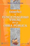 DISEÑO Y FUNCIONALIDAD VISUAL EN LA OBRA PUBLICA |  | Portada