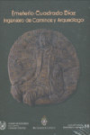 Emeterio Cuadrado Díaz: Ingeniero de Caminos y Arqueólogo | 9788438003688 | Portada