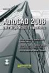 AUTOCAD 2008 PARA ARQUITECTOS E INGENIEROS | 9788426714671 | Portada