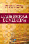 La tesis doctoral de medicina | 9788479788827 | Portada