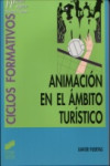 Animación en el ámbito turístico | 9788497561860 | Portada