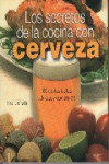 Los Secretos De La Cocina Con Cerveza | 9788496694958 | Portada