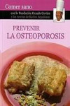 Prevenir la osteoporosis | 9788496177406 | Portada