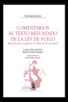 COMENTARIOS AL TEXTO REFUNDIDO DE LA LEY DE SUELO | 9788498900262 | Portada