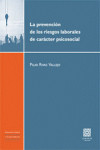 LA PREVENCIÓN DE LOS RIESGOS LABORALES DE CARÁCTER PSICOSOCIAL | 9788498364828 | Portada