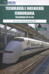 Ingeniería y tecnología ferroviaria | 9788492453863 | Portada