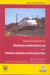 Apuntes de introducción a la dinámica vertical de la vía y a las señales digitales en ferrocarriles | 9788461276868 | Portada