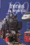100 trenes de leyenda | 9788496449275 | Portada