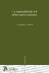 Responsabilidad civil de los centros sanitarios | 9788496754676 | Portada