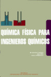 Química Física Para Ingenieros Químicos | 9788497059466 | Portada