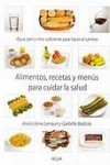 Alimentos, recetas y menús para cuidar la salud | 9788493550363 | Portada
