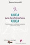 Ayuda para el profesional de la ayuda Psicofisiología de la fatiga por compasión y del trauma vicario | 9788433022912 | Portada