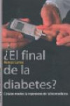 El final de la diabetes? | 9788437067247 | Portada