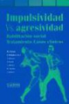 Impulsividad versus agresividad | 9788475845920 | Portada