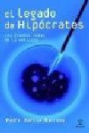 EL LEGADO DE HIPOCRATES | 9788467025576 | Portada