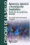 ASISTENCIA DOCENCIA E INVESTIGACION HOSPITALARIA | 9788480048880 | Portada