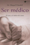 SER MEDICO | 9788496981164 | Portada