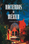 Haciendas de mexico | 9788493403601 | Portada